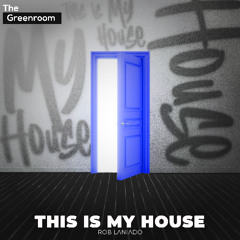 Rob Laniado - This Is My House