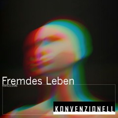 Fremdes Leben