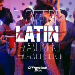 Mix El Mejor Latin Pop 2022 - Dj Francisco Silva