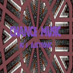 Chance Music - 80s Electronic