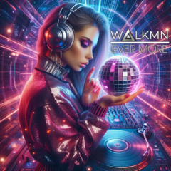 WALKMN - Ever More