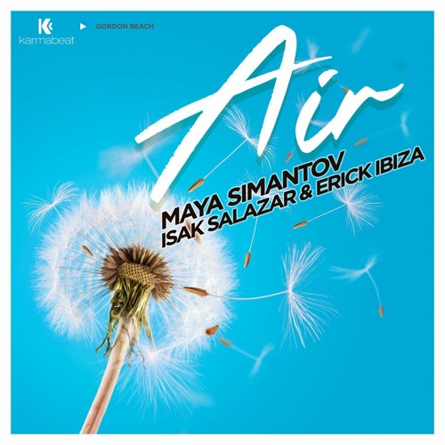 Maya Simantov, Isak Salazar, Erick Ibiza - Air (Luis Erre Extended Mix)