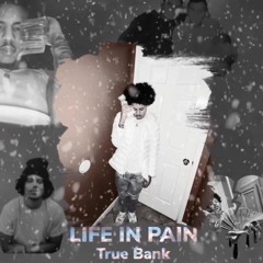 Life In Pain