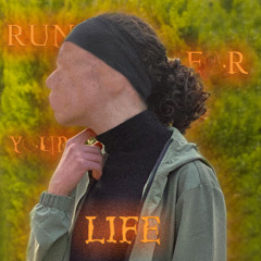 RUN FOR YOUR LIFE