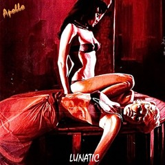 LUNATIC