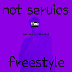 #NOTSERUIOSFREESTYLE