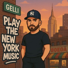 Play The New York Music (GELLI Edit)