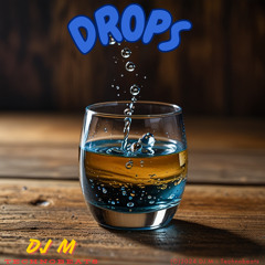 Drops