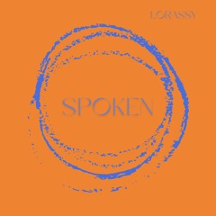 Lorassy - Spoken