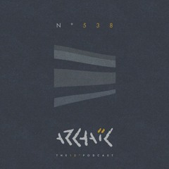 Archaic Podcast 538 - NiZ