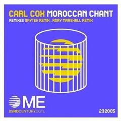 Carl Cox-Moroccan Chant (Rory Marshall Remix)