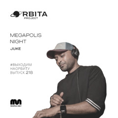 Juke -  Vihodim Na Orbitu Vol.218