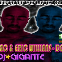 2 PAC & ERIC WILLIANS - DO FOR LOV BY CHARME COM DJ GIGANTE BLACK MUSIC