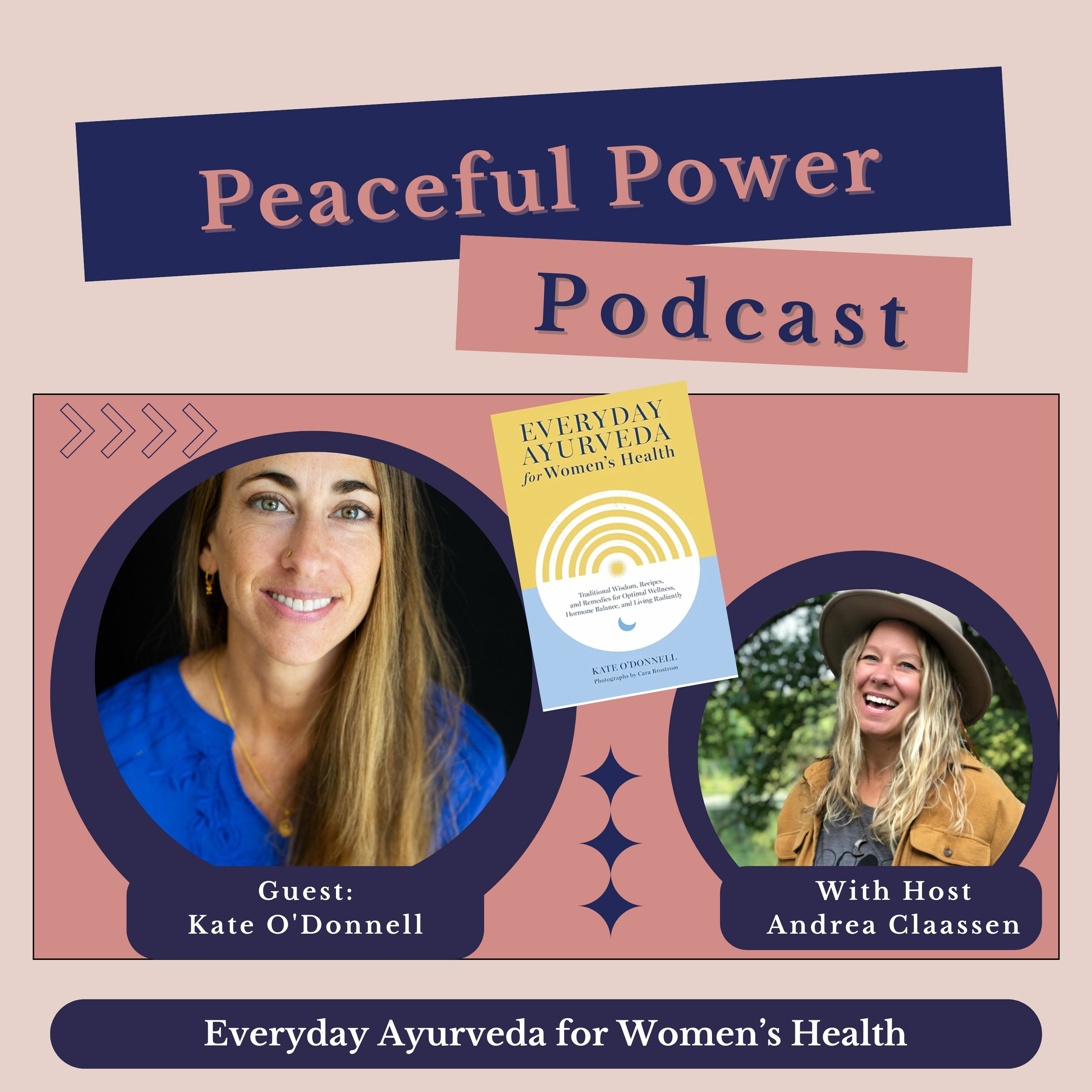 Kate O'Donnell -Everyday Ayurveda for Women’s Health