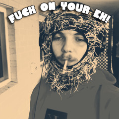FUCK ON YOUR EX! (prod. NOCHILLGOTHEAT)