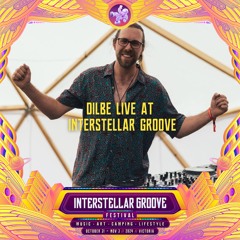 Dilbe @ Interstellar Groove Festival 2024