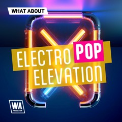 Electro Pop Elevation | La Roux / Owl City Style Sounds, Melodies & Presets