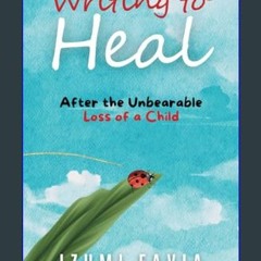 Read^^ ⚡ Writing To Heal     Paperback – October 26, 2023 ^DOWNLOAD E.B.O.O.K.#