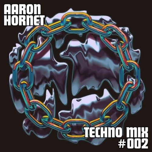 Aaron Hornet - Techno Mix 002 - 2024