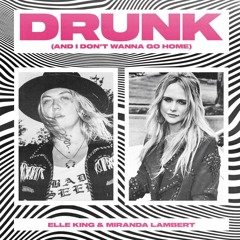 Elle king & Miranda Lambert - Drunk And I Dont Wanna Go Home (RoadHouse Redrum) Clean 7B 120