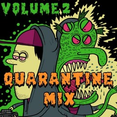 Quarantine Mix - Volume 2 (Live Set)