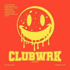 GLAAS & JAXX T - This Ain't Love
