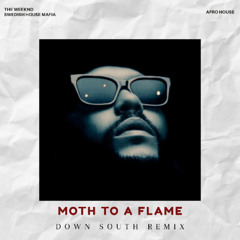 Moth To A Flame Down South Afro House Edit