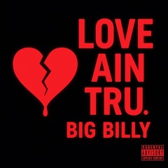 LOVE AiN TRU.   PROD. HYSTERIC