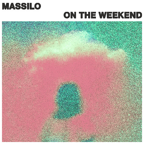 Massilo - On The Weekend
