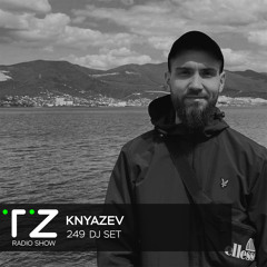 Taktika Zvuka Radio Show #249 - Knyazev (autorh's dj set)