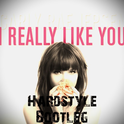 Really Like You (Hardstyle Bootleg)