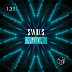 Savilos - Beat It Up [PLEK056]