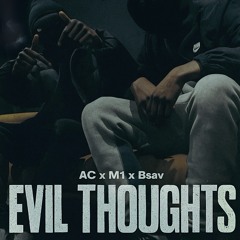 AC x M1 x Bsav -Evil Thoughts