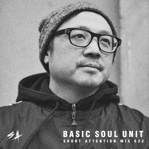 Short Attention Mix 022 by Basic Soul Unit