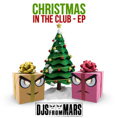 Djs From Mars - Best Of 2022 Megamashup [Christmas In The Club - EP].