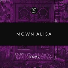 Mown Alisa - BHM #42