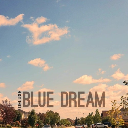 Blue Dream (Deluxe)