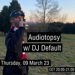 Audiotopsy - Spring Of Deception (2023-03-09)