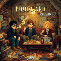 CHAMBER - POUDLARD RIDDIM (FREE DOWNLOAD)