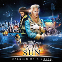 Empire of the sun - walking on a dream (Extended OBW4N Remix)🚨FREE DOWNLOAD🚨