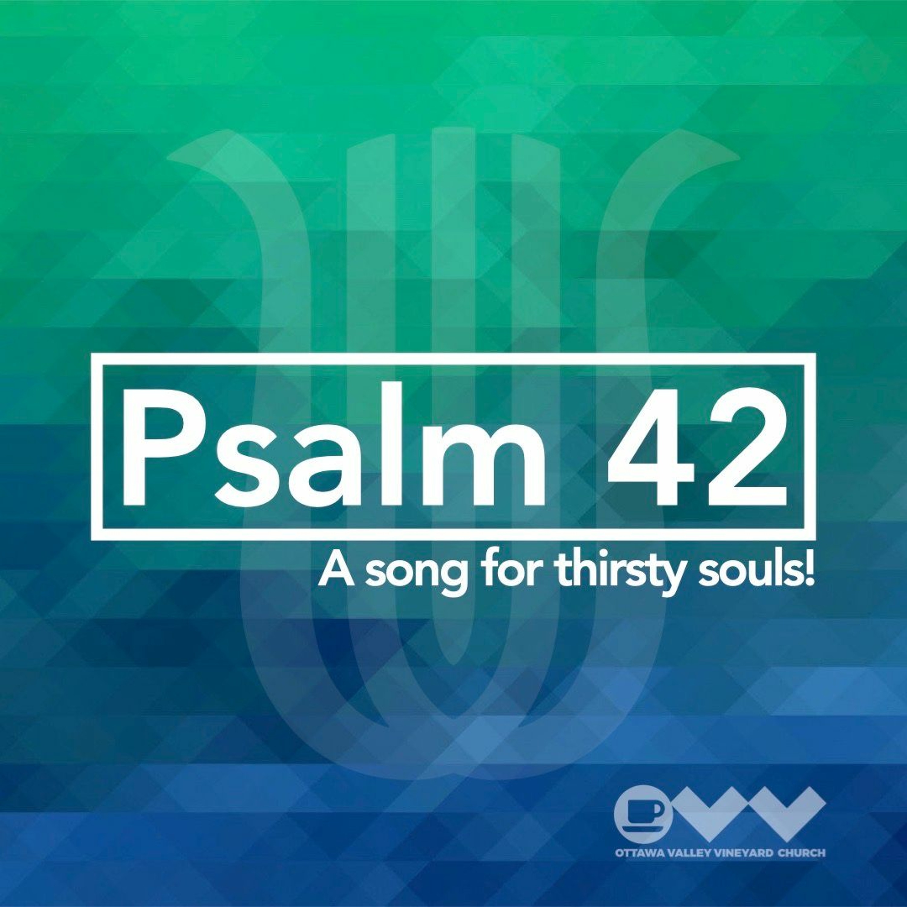 Psalm 42 - Part 1 episode artwork