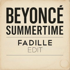 Summertime - Fadille Edit (Filtered)
