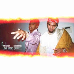 Trey Songz & Chris Brown - Love Faces Remix #HVLM