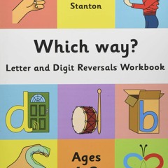 [PDF]⚡️eBooks✔️ Which way Letter and Digit Reversals Workbook. Ages 4-9.