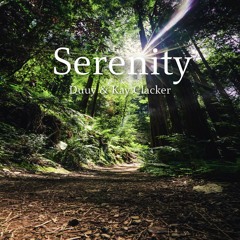 Duuy & Kay Clacker - Serenity