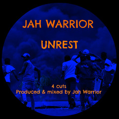 Jah Warrior - Unrest Remix