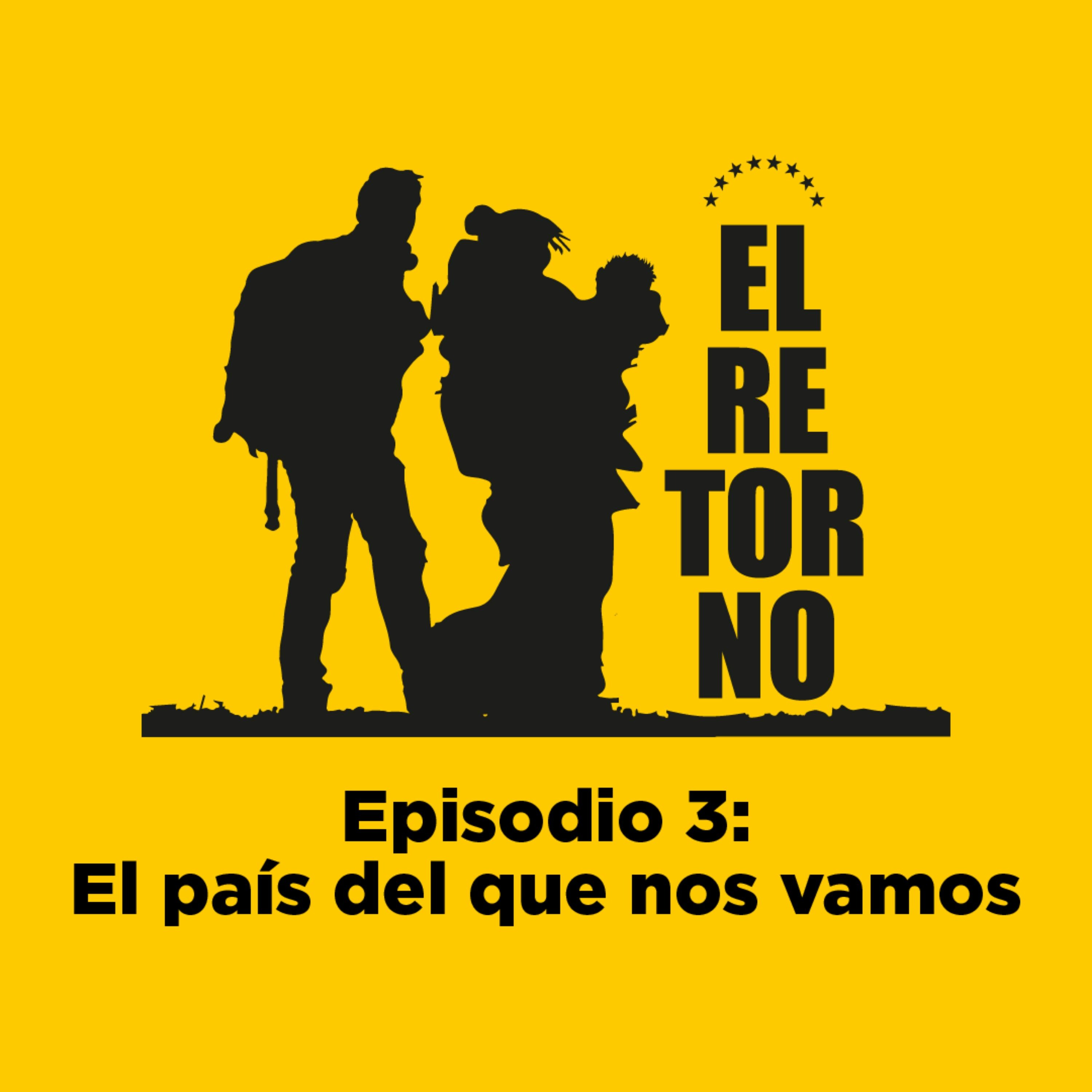 3. El país del que nos vamos