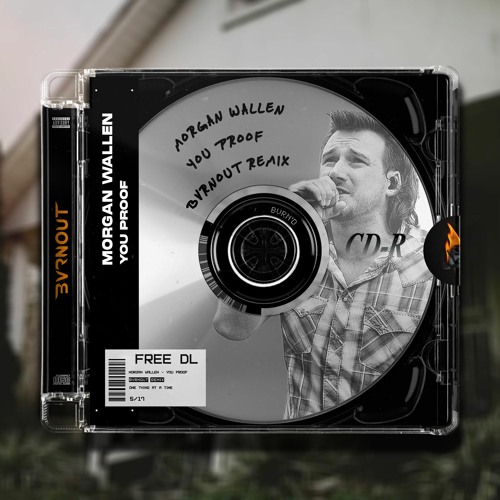Morgan Wallen - You Proof (BVRNOUT Remix)