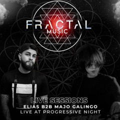 Fractal music live sessions episode 001 Elias b2b Majo Galindo live at progressive night 04/12/2021