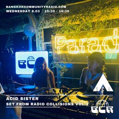 Acid Sister - 8th March,  Radio Collisions Vol.1 Playback